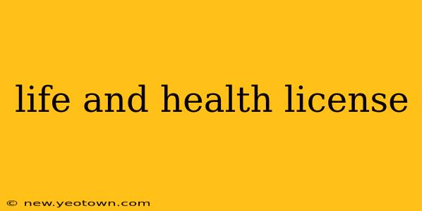life and health license