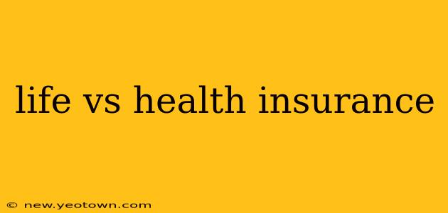 life vs health insurance