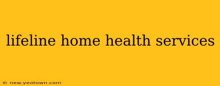 lifeline home health services