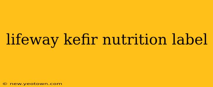 lifeway kefir nutrition label