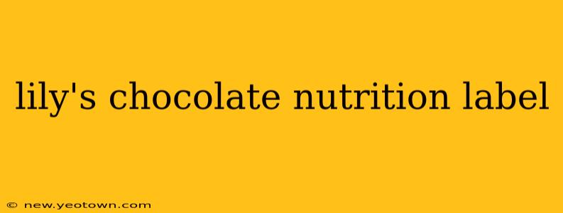 lily's chocolate nutrition label