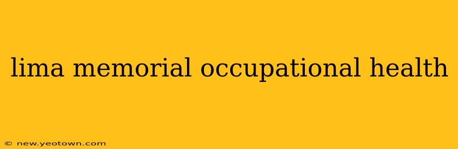 lima memorial occupational health