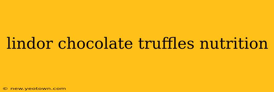 lindor chocolate truffles nutrition