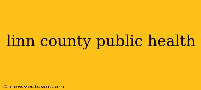 linn county public health