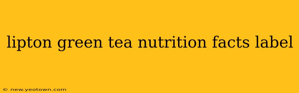 lipton green tea nutrition facts label