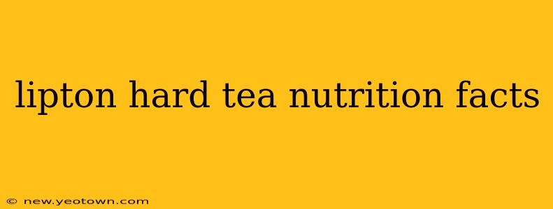 lipton hard tea nutrition facts