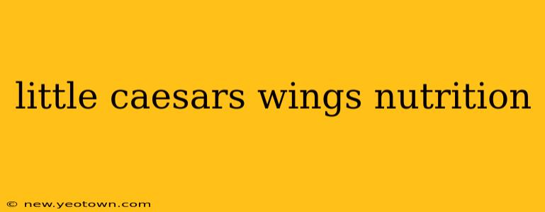 little caesars wings nutrition