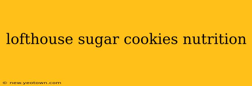 lofthouse sugar cookies nutrition
