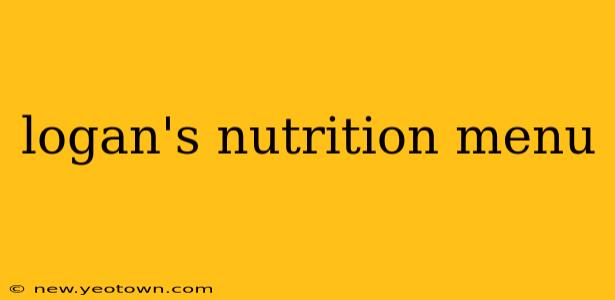 logan's nutrition menu