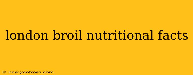 london broil nutritional facts