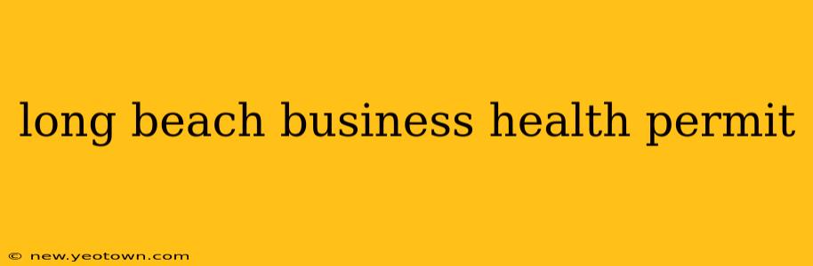 long beach business health permit