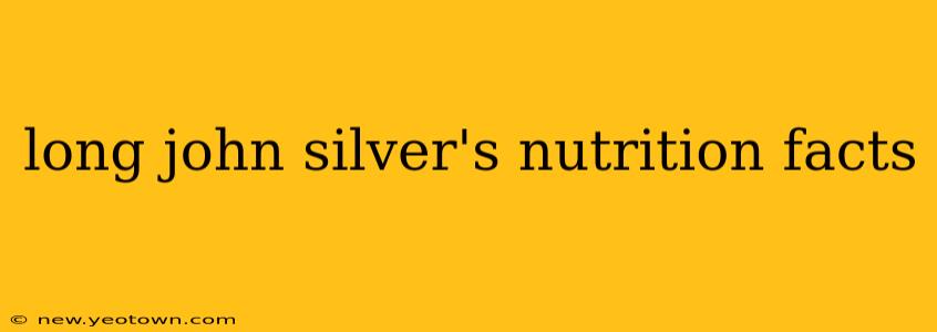 long john silver's nutrition facts