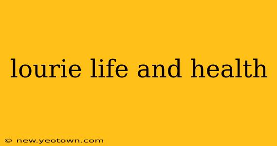 lourie life and health
