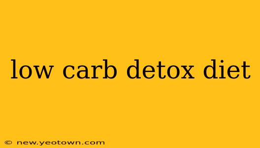 low carb detox diet