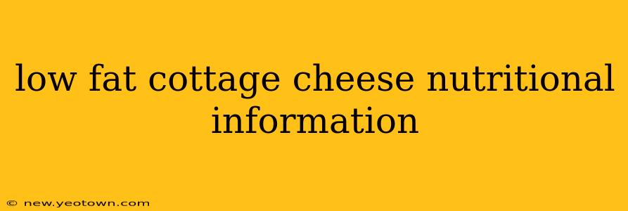low fat cottage cheese nutritional information