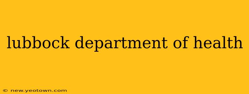 lubbock department of health