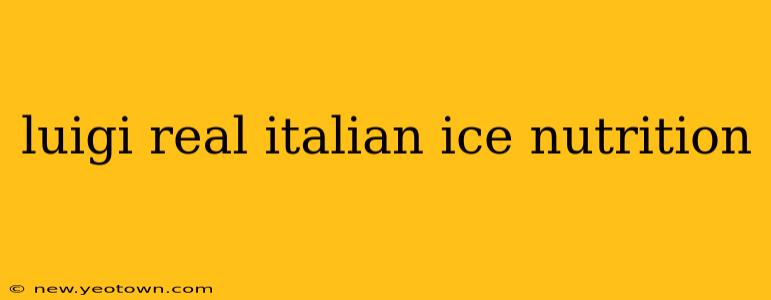 luigi real italian ice nutrition