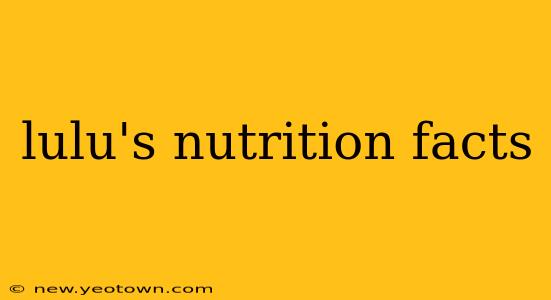 lulu's nutrition facts