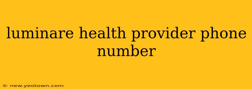 luminare health provider phone number