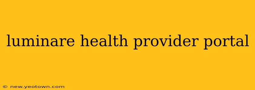 luminare health provider portal