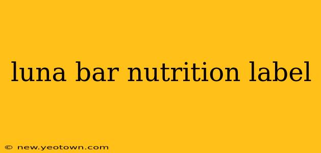 luna bar nutrition label