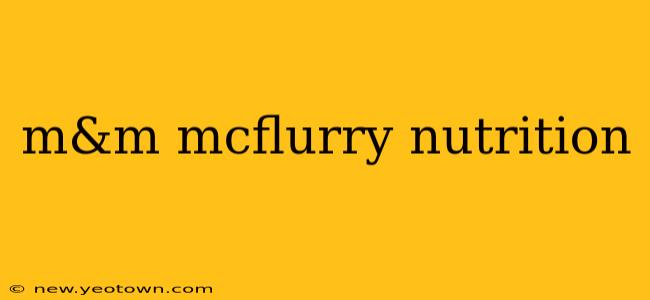 m&m mcflurry nutrition