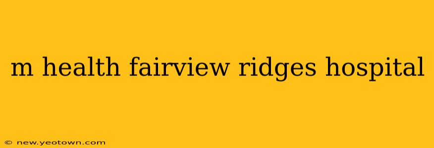 m health fairview ridges hospital