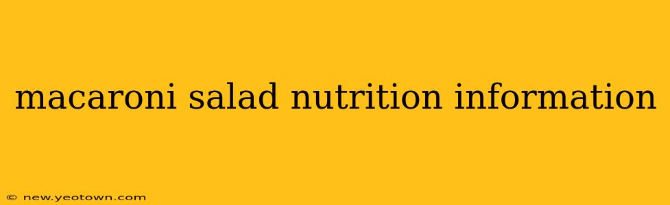 macaroni salad nutrition information