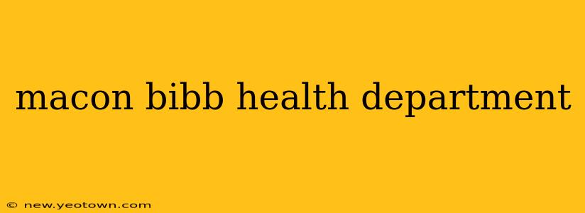 macon bibb health department