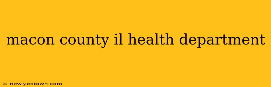 macon county il health department