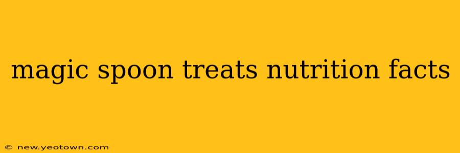 magic spoon treats nutrition facts