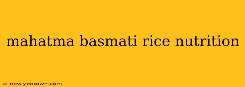 mahatma basmati rice nutrition