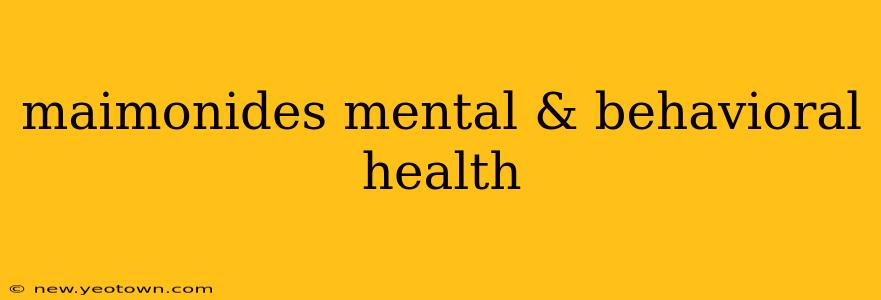 maimonides mental & behavioral health