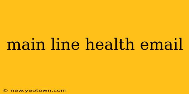 main line health email