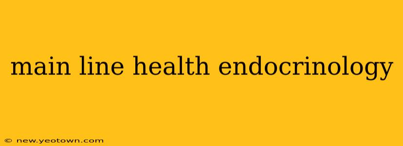main line health endocrinology