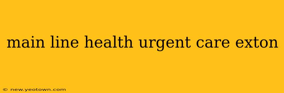 main line health urgent care exton