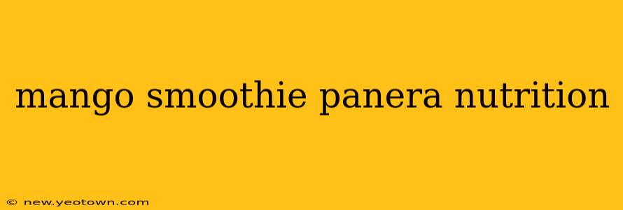 mango smoothie panera nutrition