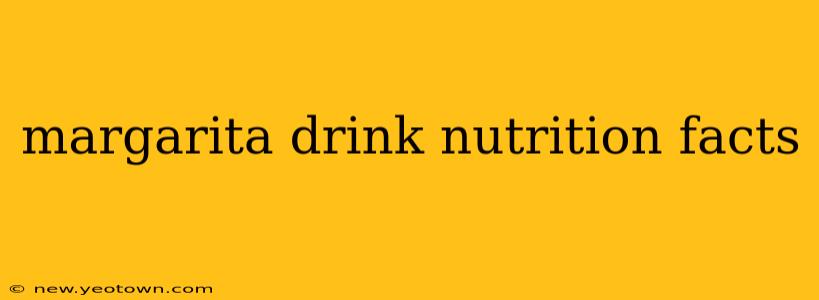 margarita drink nutrition facts