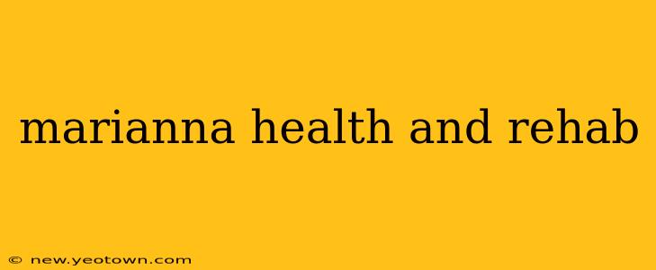 marianna health and rehab