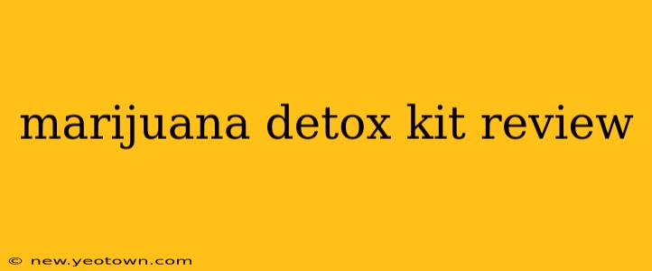 marijuana detox kit review