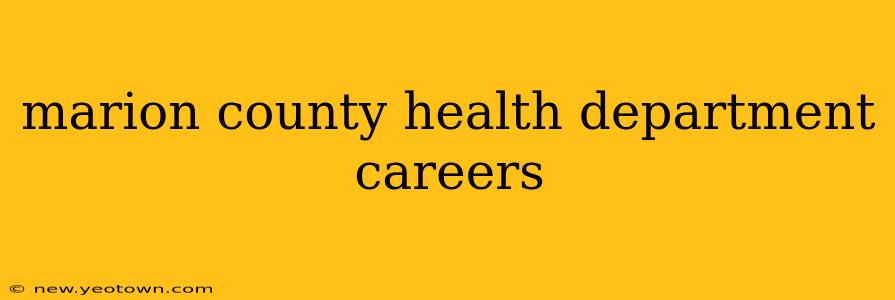marion county health department careers