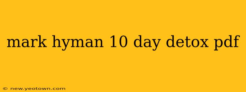 mark hyman 10 day detox pdf