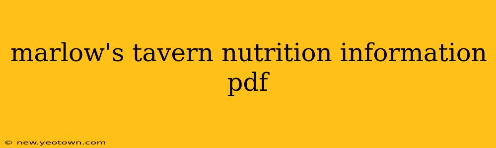 marlow's tavern nutrition information pdf