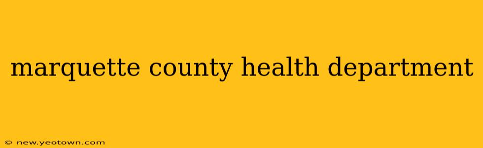marquette county health department