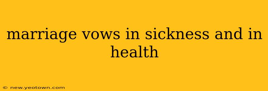 marriage vows in sickness and in health