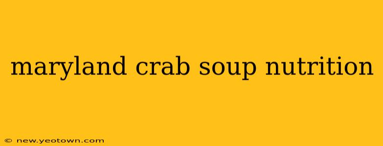 maryland crab soup nutrition
