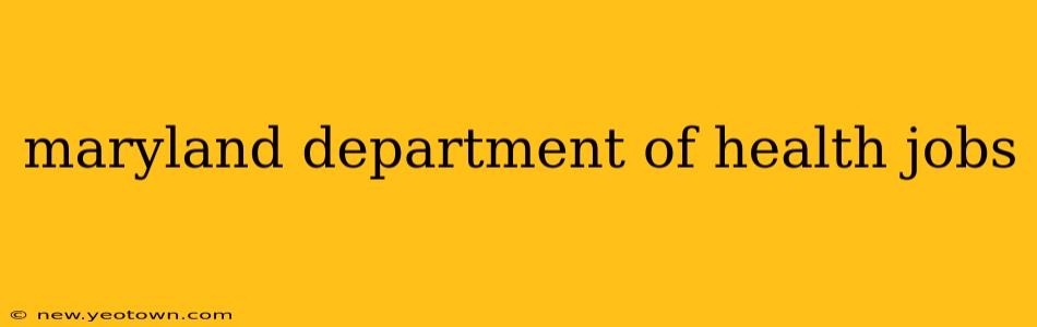 maryland department of health jobs