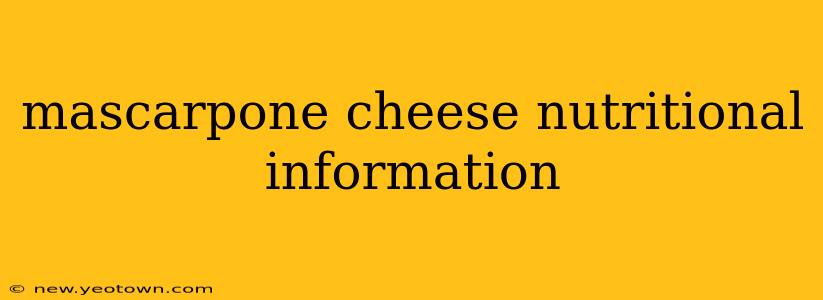 mascarpone cheese nutritional information