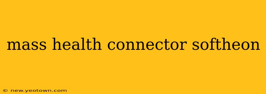 mass health connector softheon