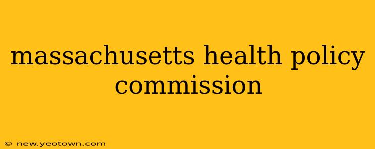 massachusetts health policy commission